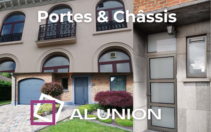 portes-chassis Porte et chassis  Alunion région de La Louviere Braine le Comte Ecaussinnes Seneffe Soignies Hainaut Wallonie
